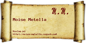 Moise Metella névjegykártya